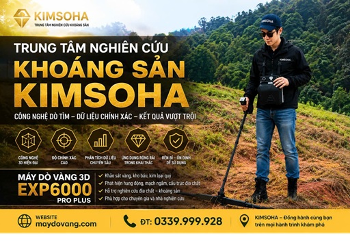 KIMSOHA – ĐỊA CHỈ TƯ VẤN MÁY DÒ VÀNG 3D EXP 6000 PRO PLUS UY TÍN