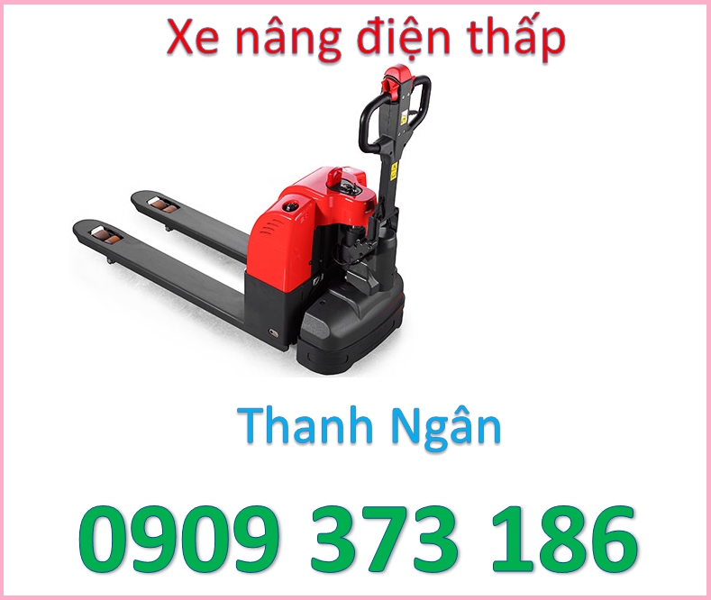 0909 373 186 xe nâng điện thấp 2000kg,xe nang dien thap 2000kg