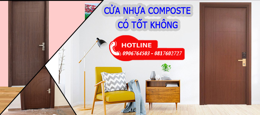 CỬA NHỰA COMPOSITE CÓ TỐT KHÔNG – NHỮNG ĐIỀU BẠN CẦN BIẾT