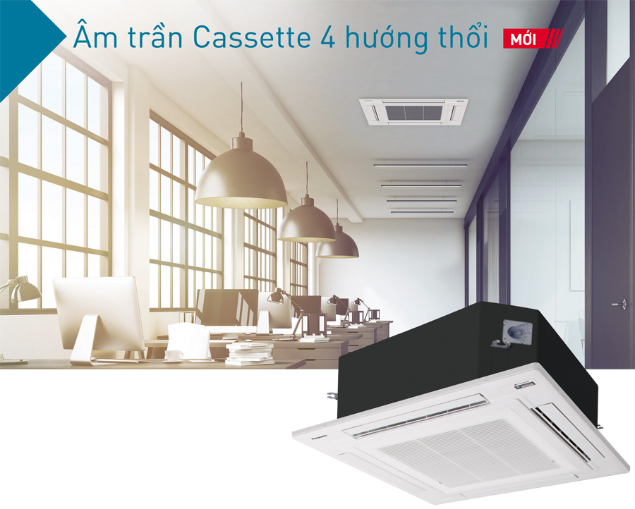 Nhận thầu Máy lạnh âm trần cassette PANASONIC giá rẻ và tốt nhất miền Nam