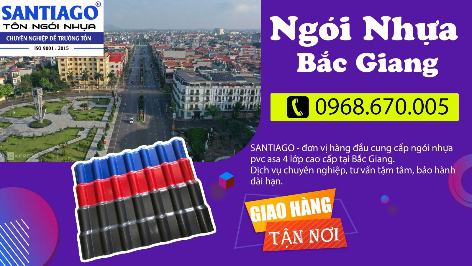 Ngói Nhựa Bắc Giang - SANTIAGO GIAO HÀNG TẬN NƠI