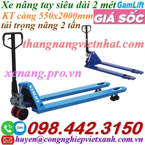 Xe nâng tay siêu dài 2 mét càng hẹp 550x2000mm tải nâng 2 tấn