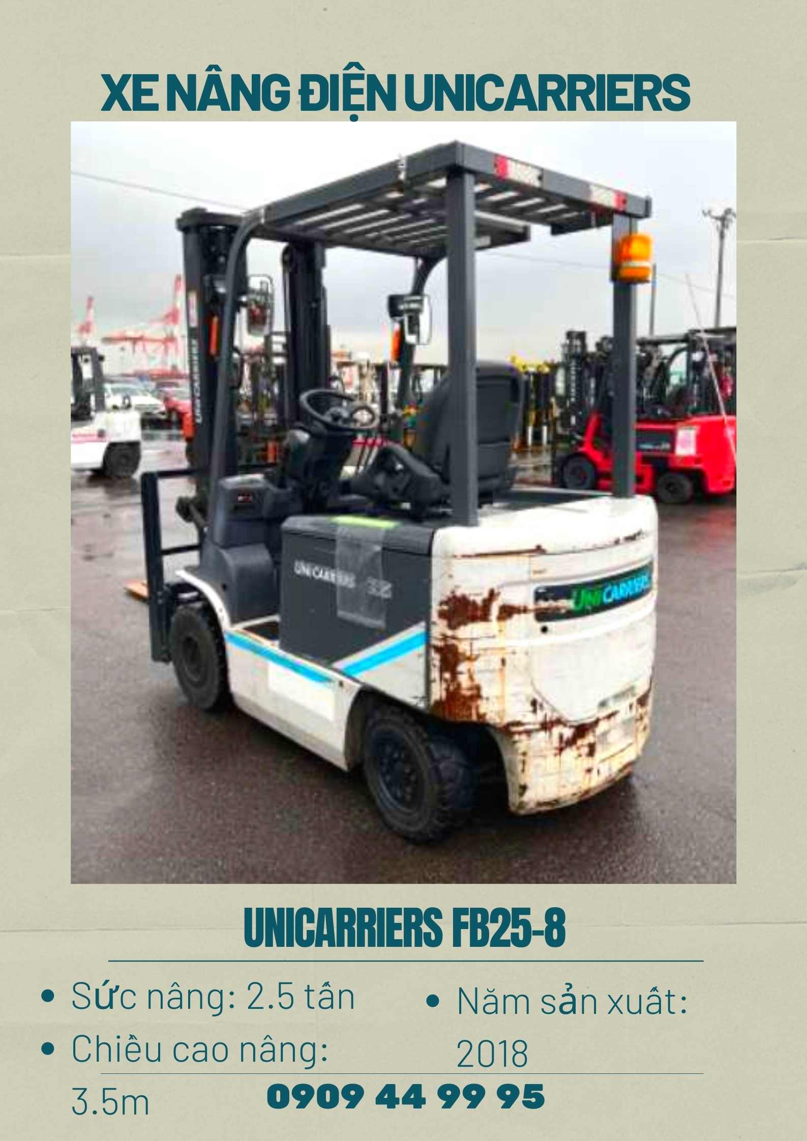 Xe nâng điện ngồi lái đã qua sử dụng UNICARRIERS FB25-8 nhập khẩu trực tiếp từ Nhật giá tốt 0909 4499 95