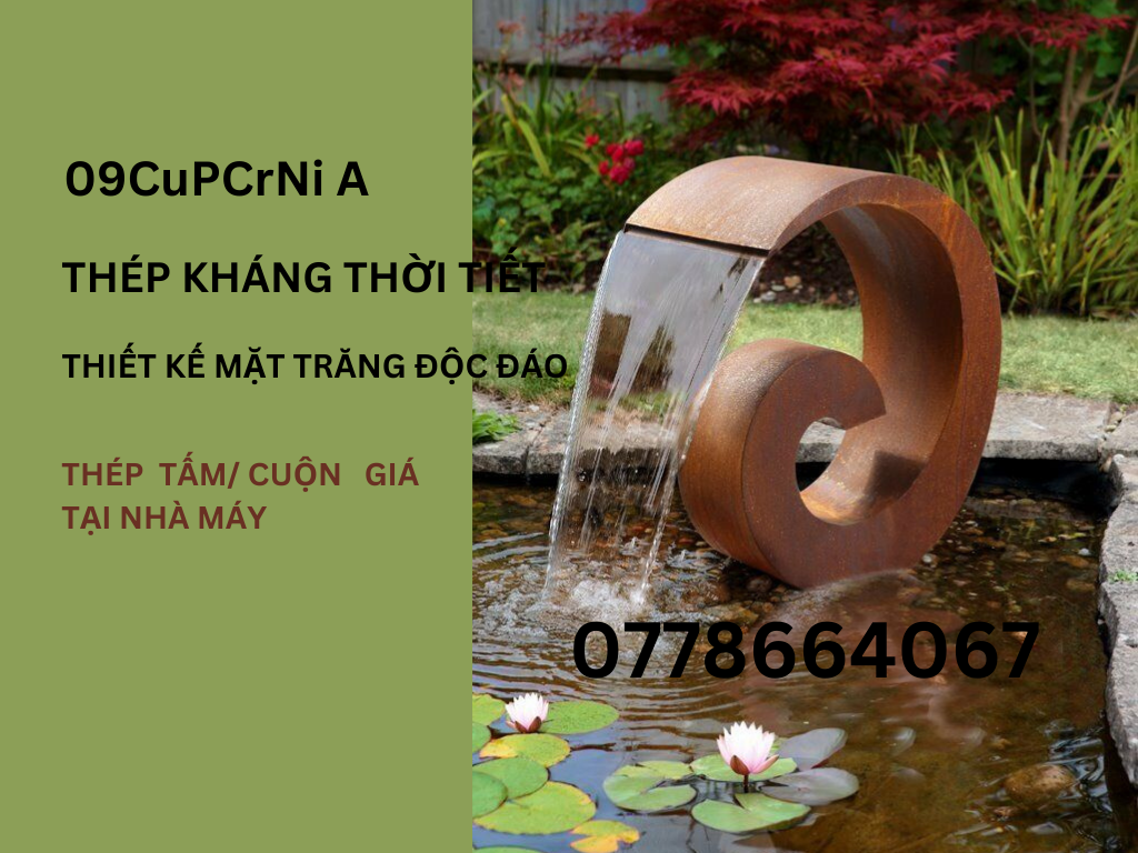 THÉP CORTEN KHÁNG THỜI TIẾT THÉP TRANG TRÍ