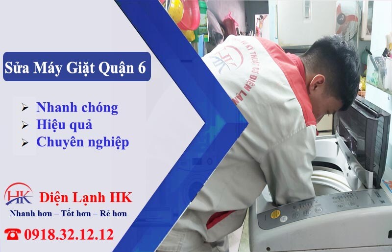 Sửa Máy Giặt Quận 6 - Sự Chuyên Nghiệp Của Điện Lạnh HK