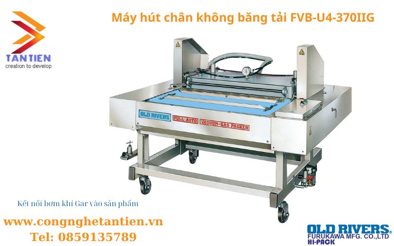 Máy hút chân không băng tải FVB-U4-370ⅡG