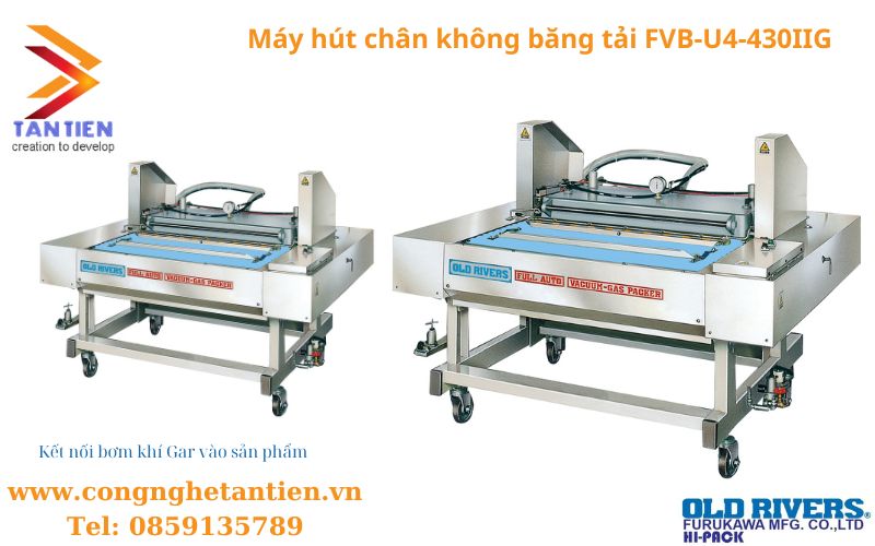 Máy hút chân không băng tải FVB-U4-430IIG