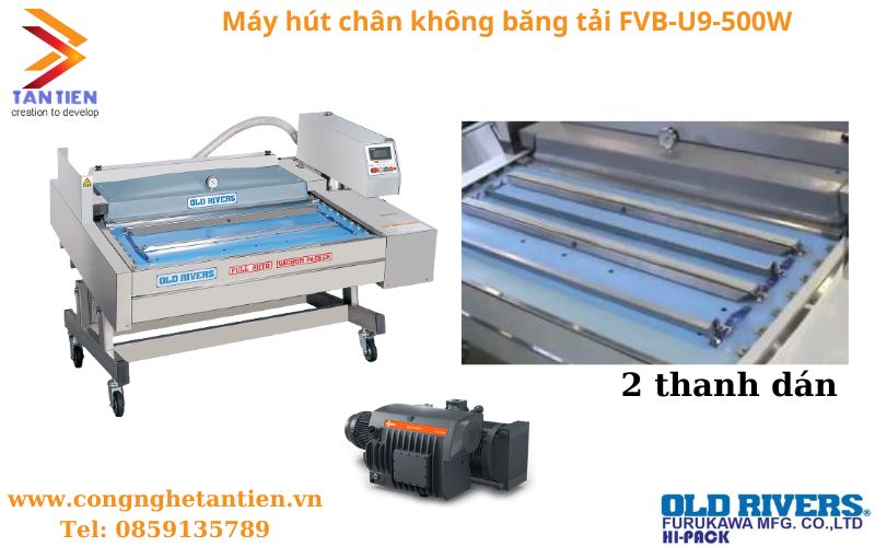 Máy hút chân không băng tải FVB-U9-500W