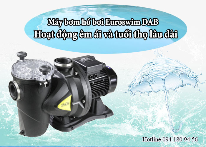 8 lý do bạn không thể không mua máy bơm bể bơi Euroswim DAB N1