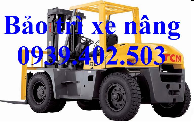 Dịch vụ bảo trì xe nâng hàng, bảo trì xe nâng tận nơi uy tín