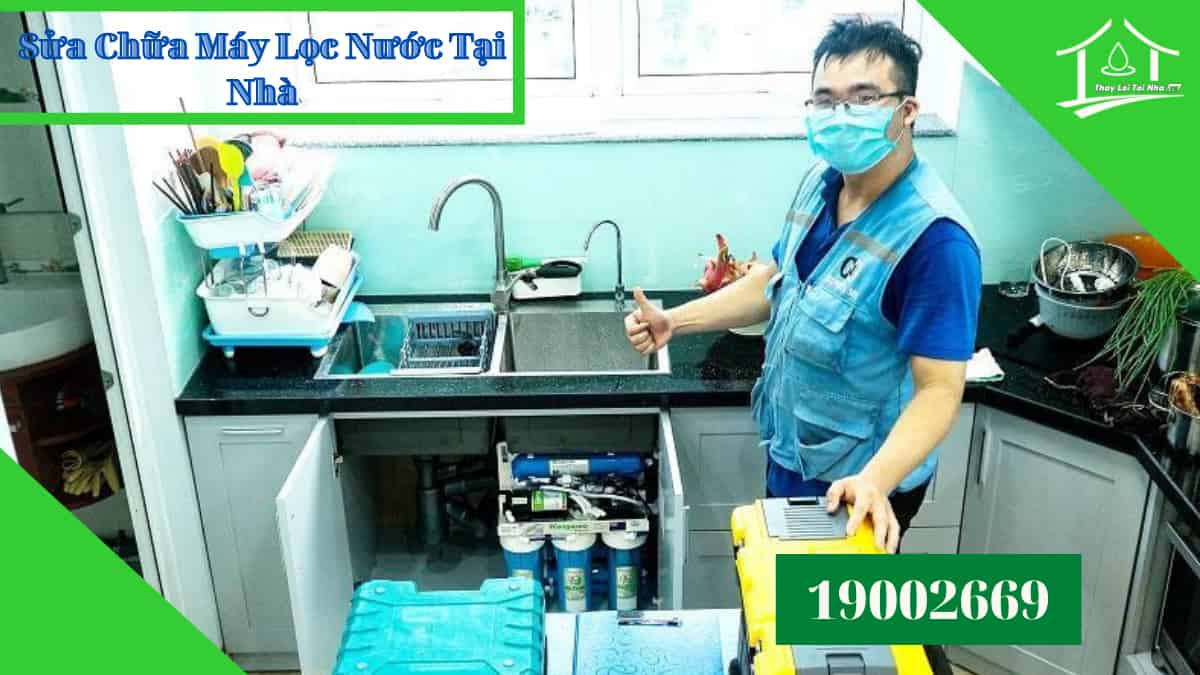 Dịch Vụ Sửa Chữa Máy Lọc Nước Tại Nhà Hà Nội - 19002669