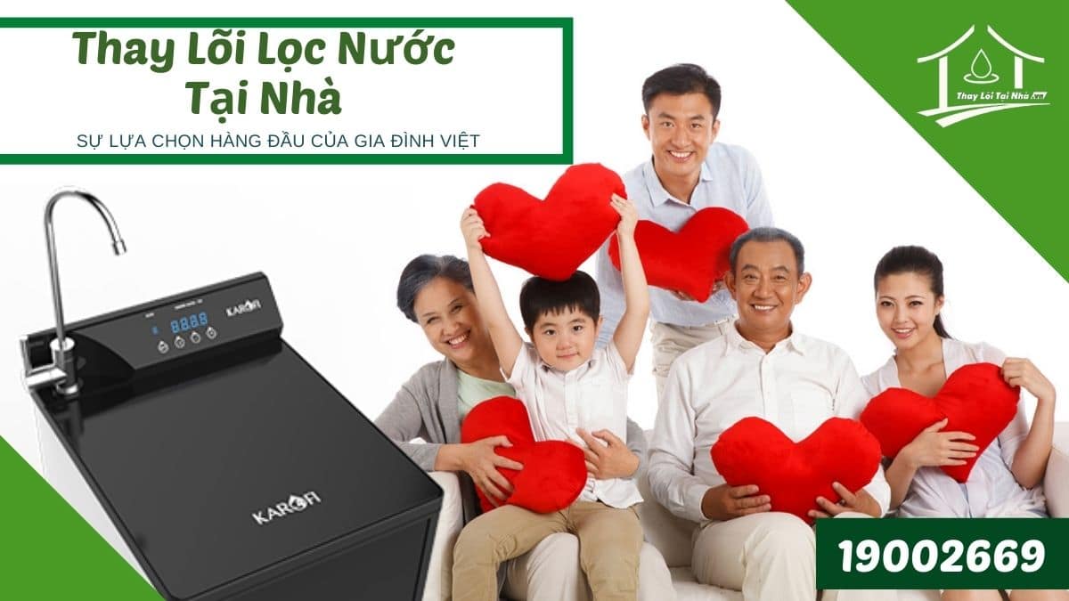 Dịch Vụ Thay Lõi Lọc Nước Karofi Tại Nhà Khu Vực Hà Nội