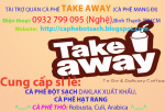 0932 799 095 Tư vấn hỗ trợ bàn ghế,logo...mở quán cà phê Take Away theo mô hình cafe sạch