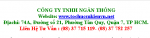 CÔNG TY TNHH NGÀN THÔNG