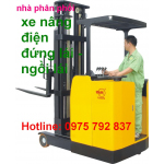 Cung cấp XE NÂNG ĐIỆN ĐỨNG LÁI 1 tấn- 2 tấn cao 1.6m  đến 12m, sử dụng trong lối đi hẹp, XE NÂNG ĐIỆN NGỒI LÁI (Ms Tuyền 0975 792 837)