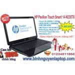 HP Pavilion TouchSmart 14-N230TX – Core™ i5-4200U 4GB 500Gb  VGA 2GB TouchScreen Win8.1- Bảo hành chính hãng