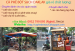 0932 799 095 Cà phê bột sạch DAKLAK chuyên dành cho quán nước cafe sân vườn, cafe mang đi (take away), cafe vỉa hè- chất lượng giá rẻ,uy tín làm đầu