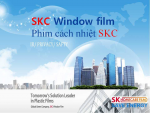 Film Cách Nhiệt SKC Chống Nóng - Chống Nắng - CHống lóa