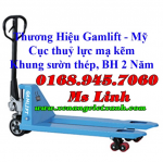 xả hàng xe nâng tay 2500kg và 3000kg hiệu Gamlift Mỹ