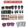 PHỤ KIỆN CẮT PLASMA