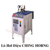 LÒ HƠI ĐIỆN CHING HORNG