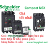 MCCB COMPACT NSX SCHNEIDER, LV4Schneider, chiết khấu 45 - 50%, LV429550, LV430311, LV430310